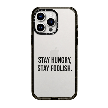 STAY HUNGRY